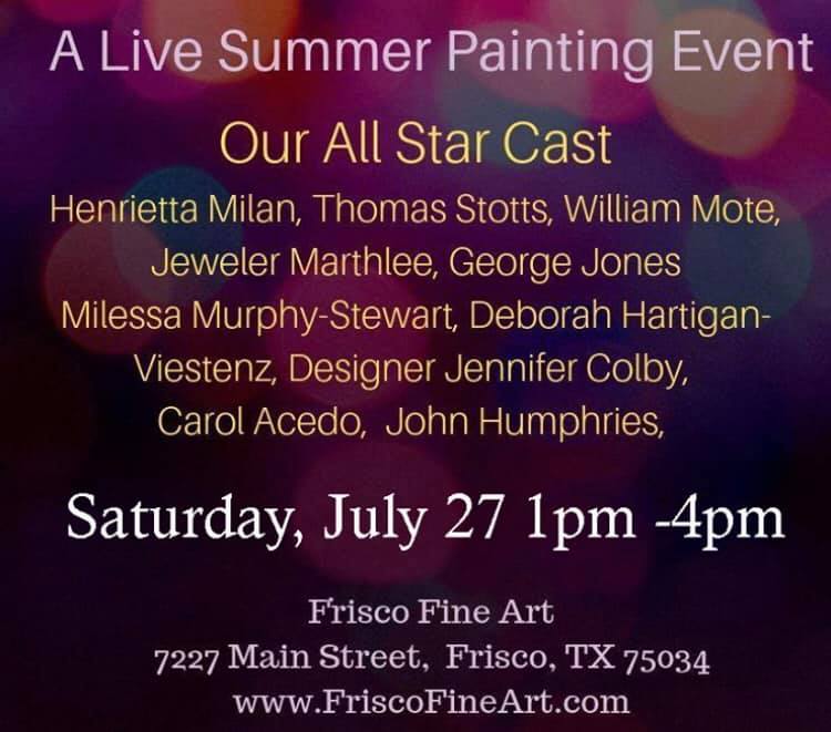 Live Summer Painting Event July 27 at Frisco Fine Art